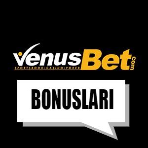 Venüsbet Bonus Kullanım Taktikleri